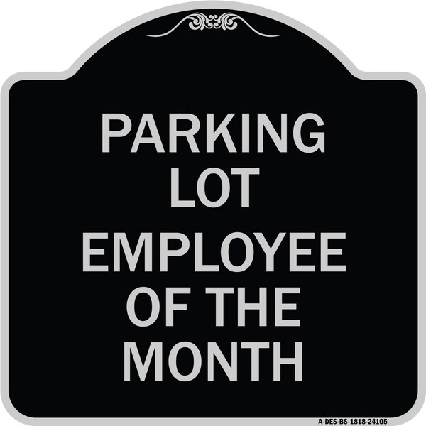 Signmission Employee of the Month Heavy-Gauge Aluminum Architectural Sign, 18" x 18", BS-1818-24105 A-DES-BS-1818-24105 - main